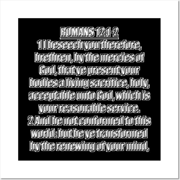 Romans 12:1-2 Bible Verse KJV Text Wall Art by Holy Bible Verses